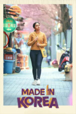 Made in Korea Full Movie – Watch & Download on HDBUDDY